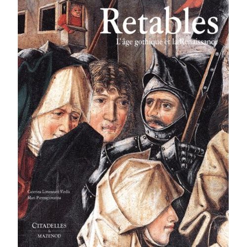 Retables - L'âge Gothique Et La Renaissance