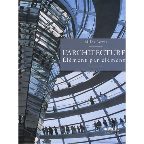 L'architecture - Eléments Par Élément