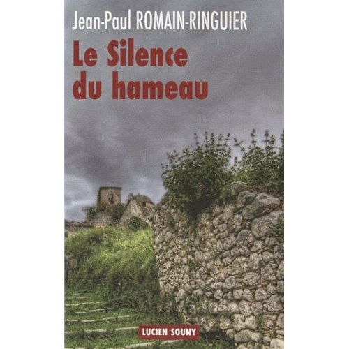 Le Silence Du Hameau