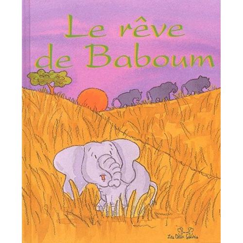 Le Rêve De Baboum