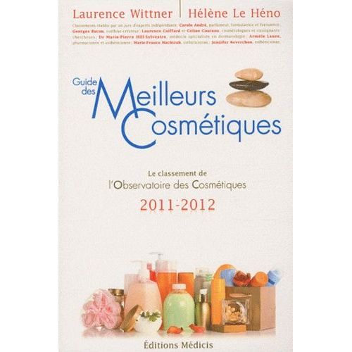 Guide Des Meilleurs Cosmétiques - La Sélection De L'observatoire Des Cosmétiques 2011-2012