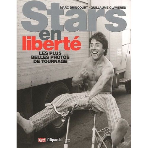 Stars En Liberté - Les Plus Belles Photos De Tournage