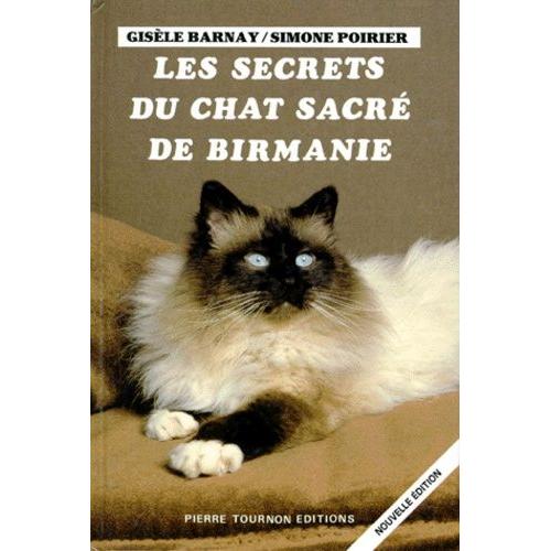 Les Secrets Du Chat Sacre De Birmanie Nature Et Animaux Rakuten