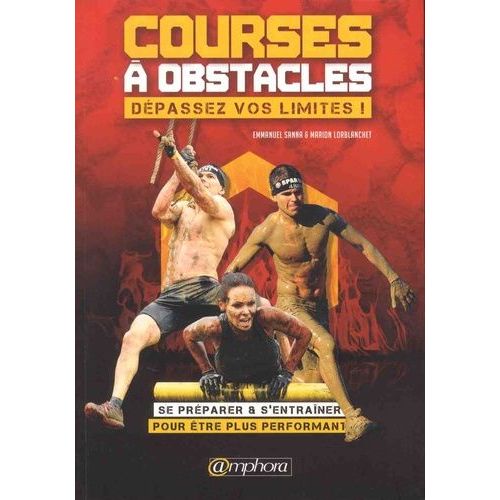 Courses À Obstacles - Dépassez Vos Limites !