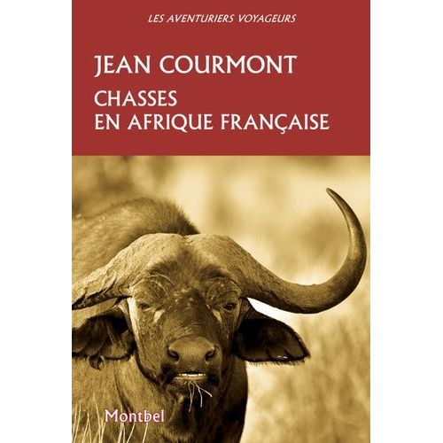 Chasses En Afrique Française