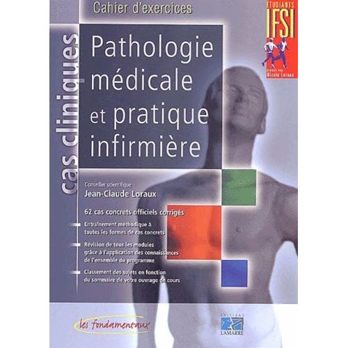 Pathologie Médicale Et Pratique Infirmière - Cahier D'exercices