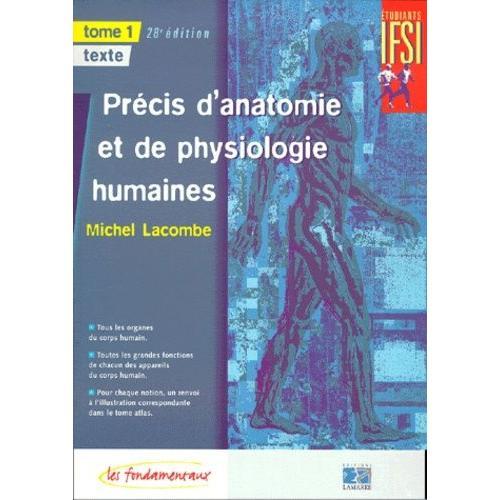 Précis D'anatomie Et De Physiologie Humaines 2 Volumes : Tome 1, Texte - Tome 2, Atlas - 28ème Édition