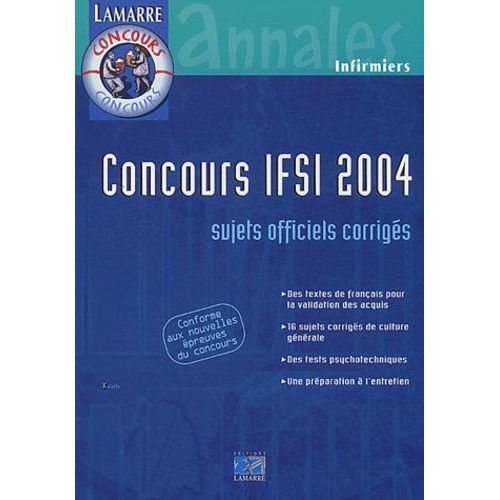 Concours Ifsi 2004 - Sujets Officiels Corrigés