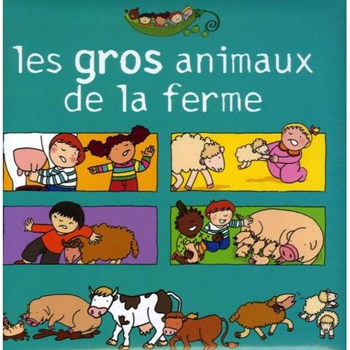 Les Gros Animaux De La Ferme