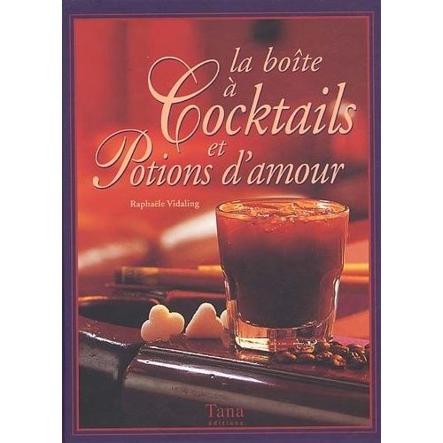 La Boîte À Cocktails Et Potions D'amour