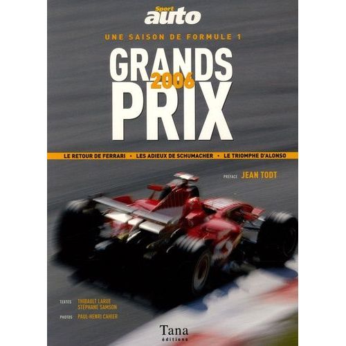 Grand Prix 2006 - Une Saison De Formule 1