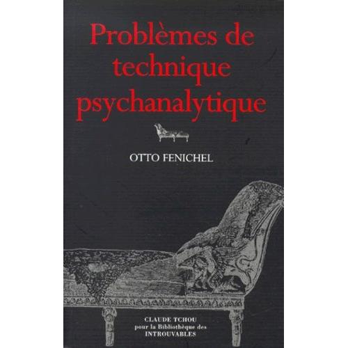 Problèmes De Technique Psychanalytique