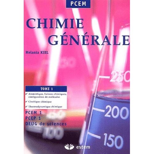 Chimie Générale - Tome 1