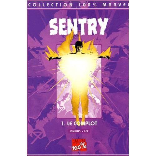 Sentry Tome 1 : Le Complot