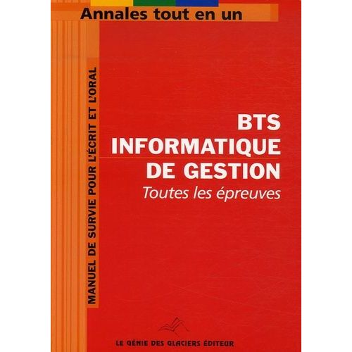 Bts Informatique De Gestion - Toutes Les Épreuves