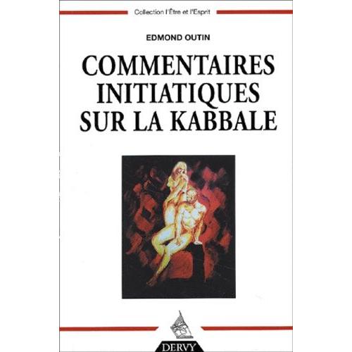 Commentaires Initiatiques Sur La Kabbale