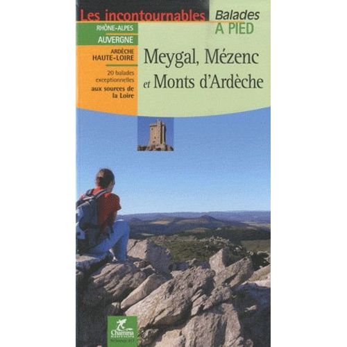 Meygal, Mézenc Et Monts D'ardèche