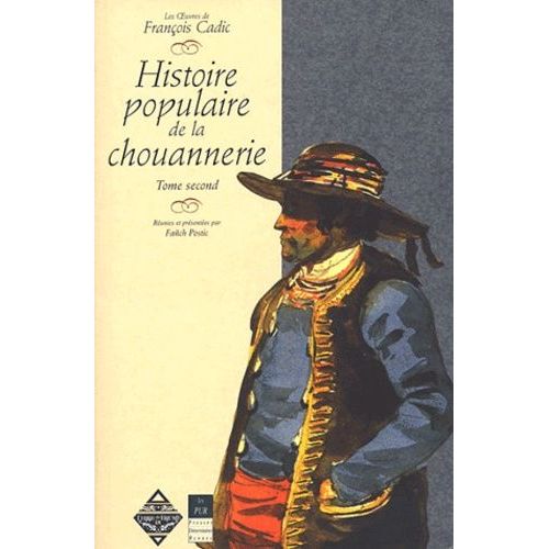 Histoire Populaire De La Chouannerie En Bretagne - Tome 2