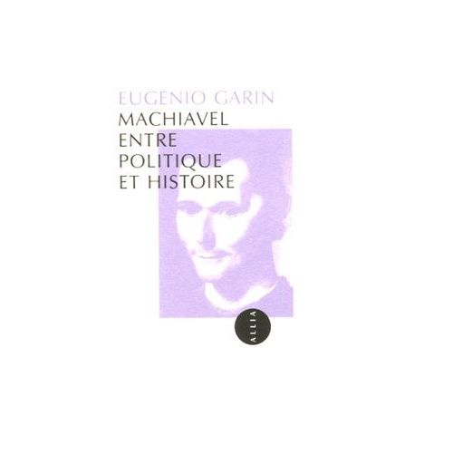 Machiavel Entre Politique Et Histoire