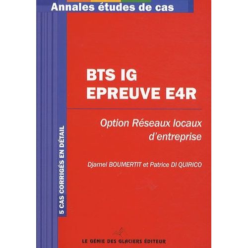 Bts Ig Épreuve E4r - Option Réseaux Locaux D'entreprise