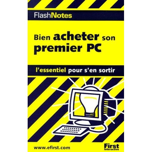 Bien Acheter Son Premier Pc