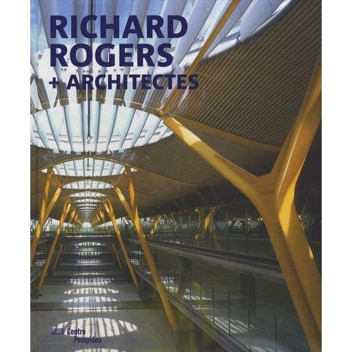 Richard Rogers + Architectes