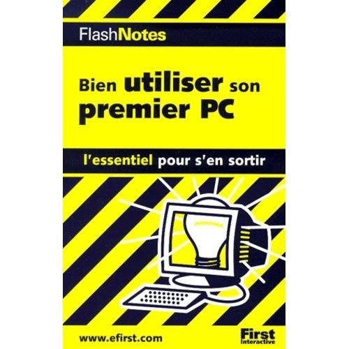 Bien Utiliser Son Premier Pc