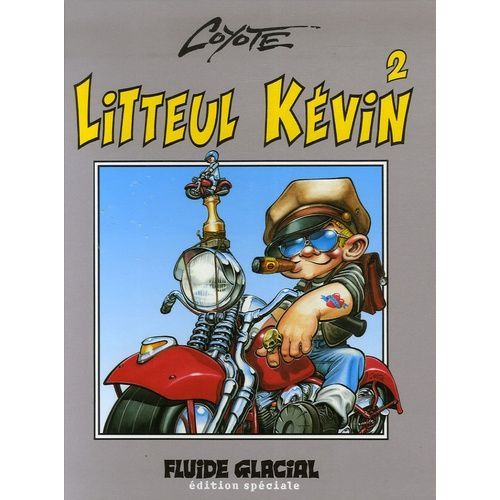 Litteul Kévin Tome 2 - Epique Et Sauvage - Edition Spéciale