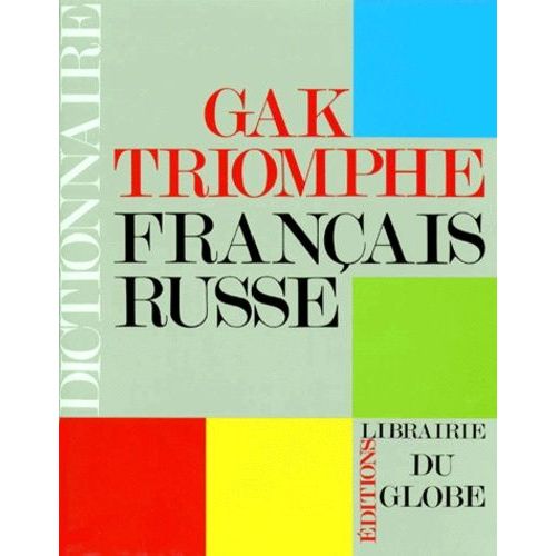 Dictionnaire Français-Russe - A L'usage Des Francophones