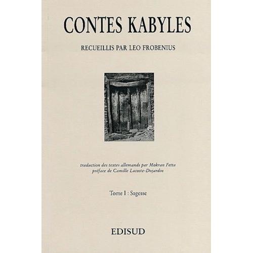 Contes Kabyles - Tome 1, La Sagesse