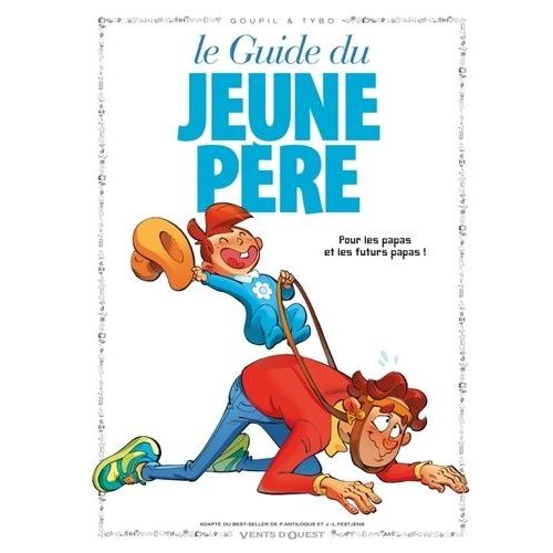 Le Guide Du Jeune Père