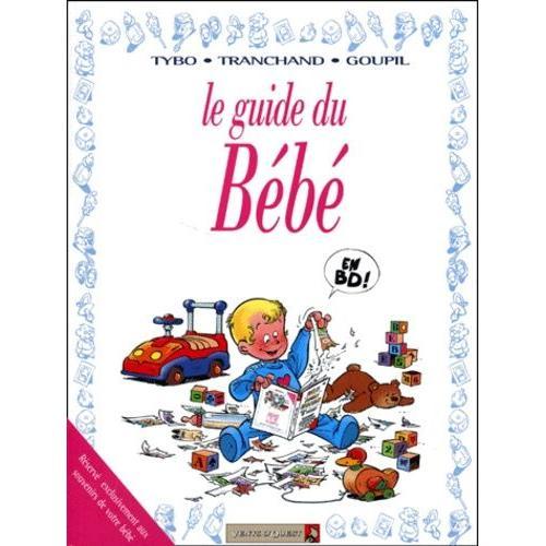 Le Guide Du Bébé