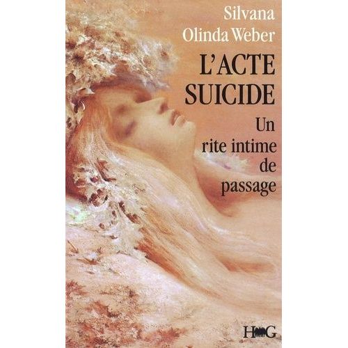 L'acte-Suicide - Un Rite Intime De Passage