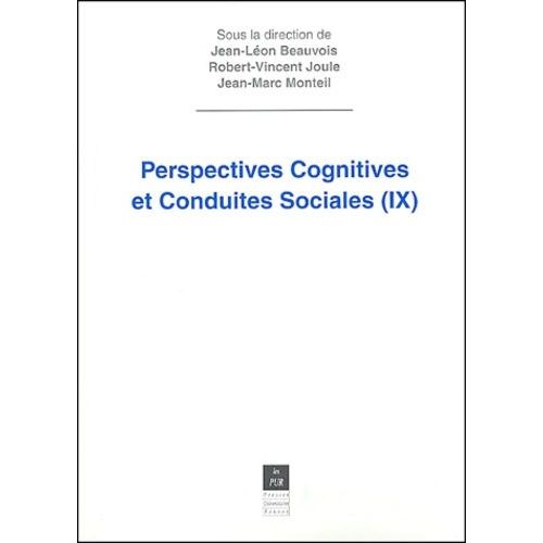 Perspectives Cognitives Et Conduites Sociales - Volume 9