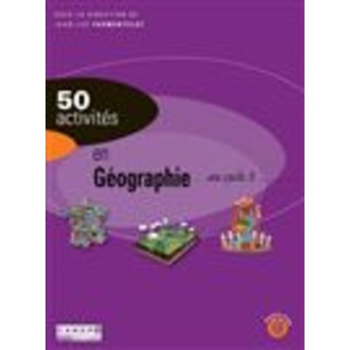 50 Activités En Géographie Au Cycle 3