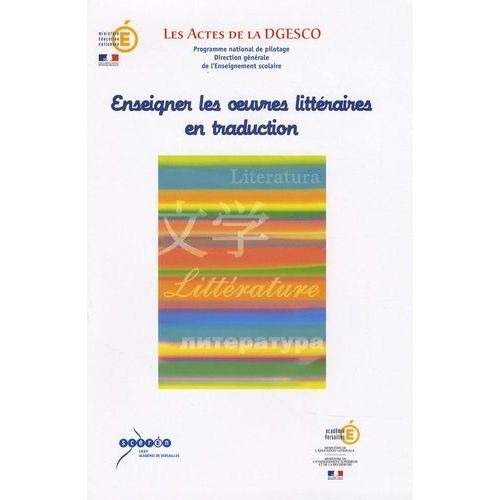Enseigner Les Oeuvres Littéraires En Traduction