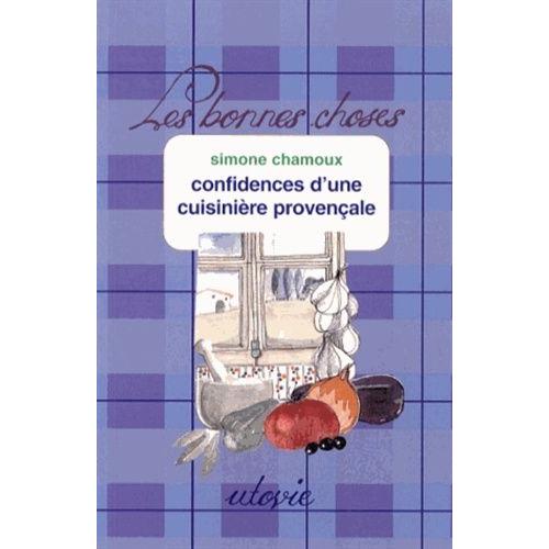 Confidences D'une Cuisinière Provençale