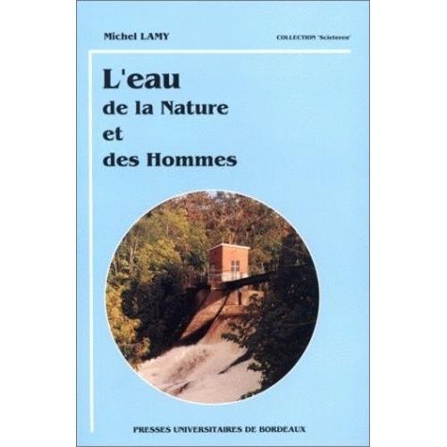 L'eau - De La Nature Et Des Hommes