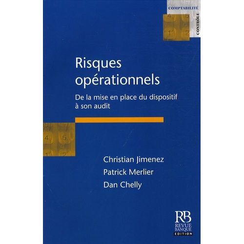 Risques Opérationnels - De La Mise En Place Du Dispositif À Son Audit