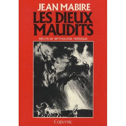 Les Dieux Maudits - Récits De Mythologie Nordique