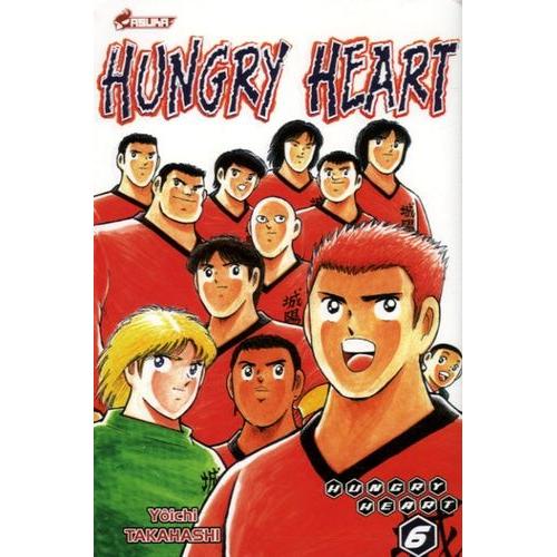 Hungry Heart - Tome 6