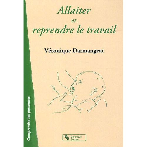 Allaiter Et Reprendre Le Travail