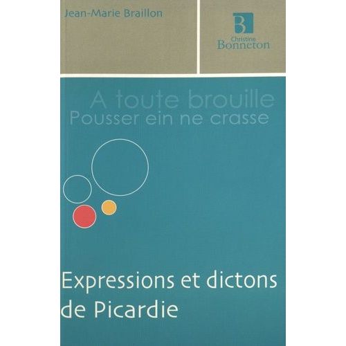 Expressions Et Dictons De Picardie