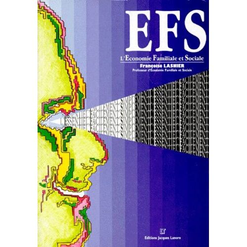 L'esf, L'économie Familiale Et Sociale - L'essentiel, Facilement, Simplement