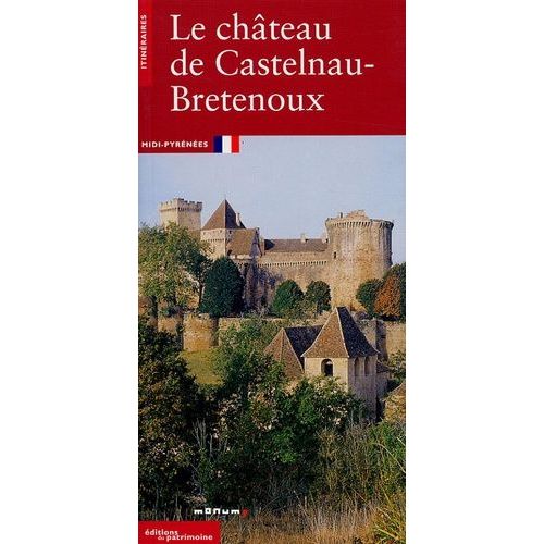 Le Château De Castelnau-Bretenoux