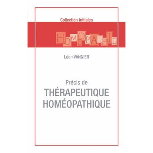 Précis De Thérapeutique Homéopatique