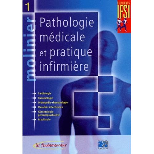Molinier Pathologie Médicale Et Pratique Infirmière - Pack En 3 Volumes
