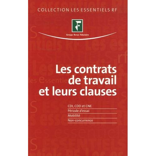 Les Contrats De Travail Et Leurs Clauses