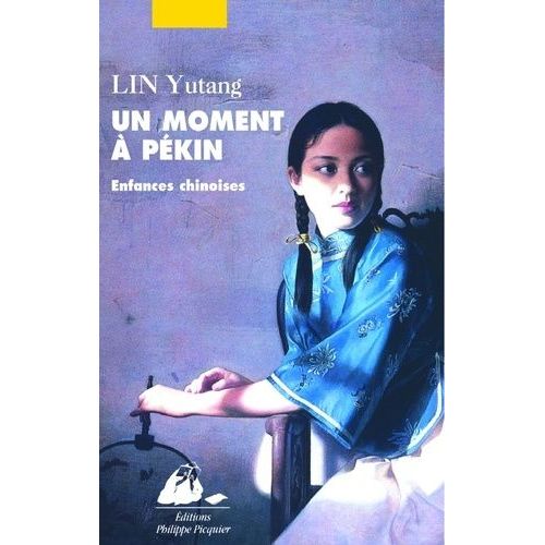 Un Moment À Pékin - Tome 1, Enfances Chinoises