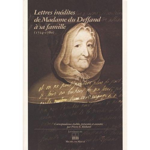 Lettres Inédites De Madame Du Deffand À Sa Famille